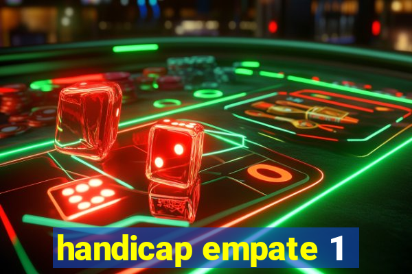 handicap empate 1